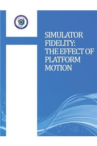 Simulator Fidelity