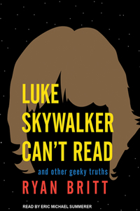 Luke Skywalker Can't Read