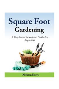 Square Foot Gardening