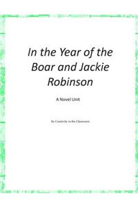 In the Year of the Boar and Jackie Robinson