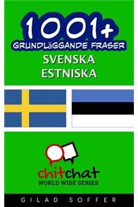 1001+ Grundlaggande Fraser Svenska - Estniska