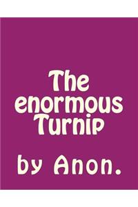 The enormous Turnip