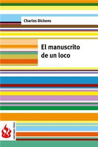 El manuscrito de un loco