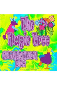 The Magic Tree Celebration Day