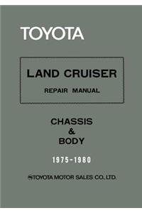 Toyota Land Cruiser Repair Manual - Chassis & Body - 1975-1980