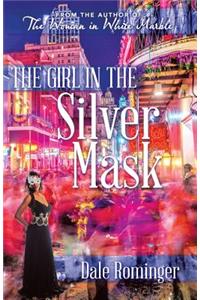Girl in the Silver Mask