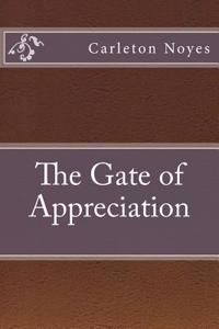 The Gate of Appreciation