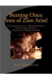 Burning Ones