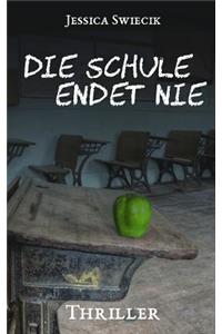 Die Schule endet nie