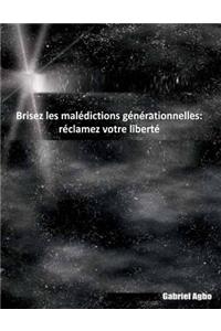 Brisez les malédictions générationnelles