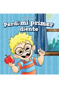 Perdí Mi Primer Diente (My First Lost Tooth)