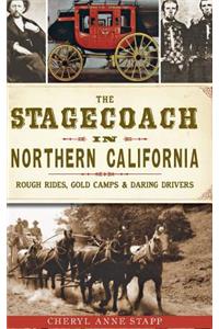 Stagecoach in Northern California