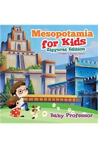 Mesopotamia for Kids - Ziggurat Edition Children's Ancient History