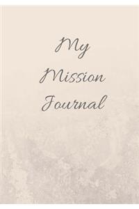 My Mission Journal: Missionary Lined Prayer Journal Notebook With Prompts