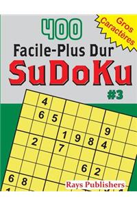 400 Facile-Plus Dur SuDoKu #3