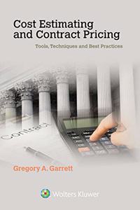 Cost Estimating and Contract Pricing