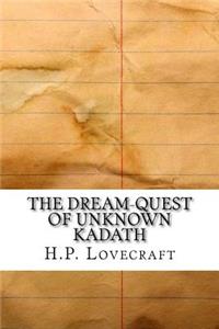 The Dream-Quest of Unknown Kadath