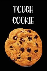 Tough Cookie