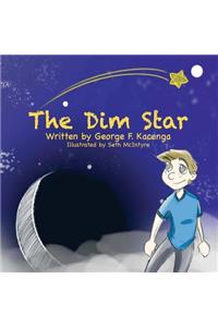 The Dim Star