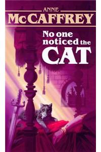 No One Noticed The Cat
