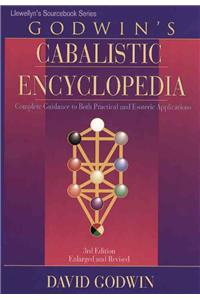 Godwin's Cabalistic Encyclopedia: A Complete Guide to Cabalistic Magic