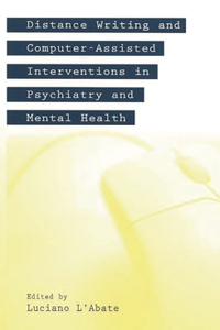 Distance Writing and Computer-Assisted Interventions in Psychiatry and Mental Health