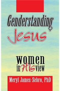 Genderstanding Jesus