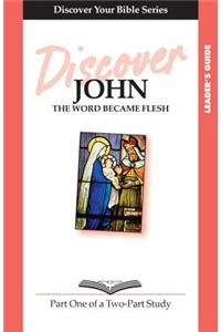 Discover John Part 1 Leader Guide