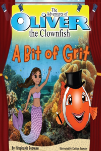 The Adventures of Oliver the Clownfish