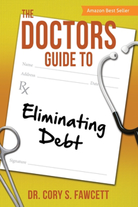 Doctors Guide to Eliminating Debt