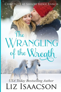Wrangling of the Wreath