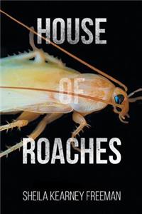 House of Roaches