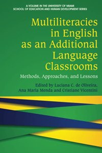 Multiliteracies in English as an Additional Language Classrooms