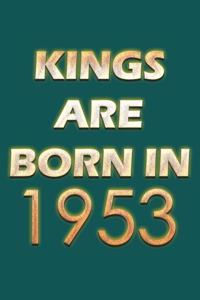 Kings Are Born In 1953 Notebook