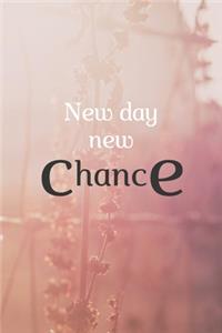 New Day New Chance