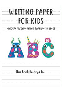 Kindergarten writing paper with lines Writing Paper for kids