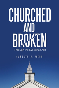 Churched and Broken