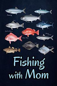 Fishing with Mom