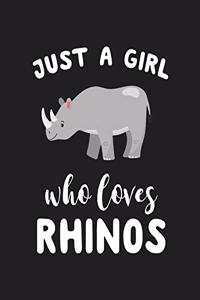 Just A Girl Who Loves Rhinos
