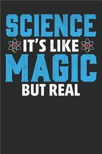 Science it's like magic but real