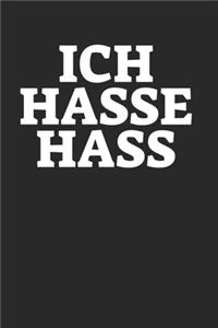 Ich Hasse Hass