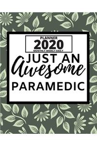 Just An Awesome Paramedic