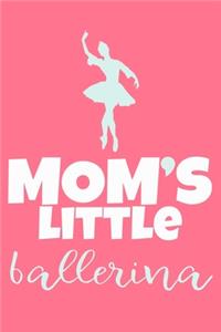 Mom's Little Ballerina