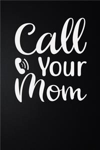 Call Your Mom