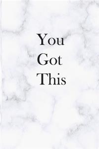 You got this