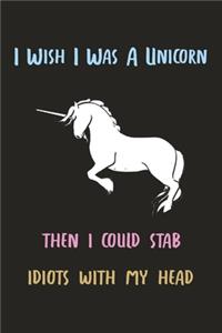 I Wish I Was A Unicorn Journal