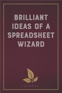Brilliant Ideas of a Spreadsheet Wizard