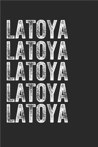 Name LATOYA Journal Customized Gift For LATOYA A beautiful personalized