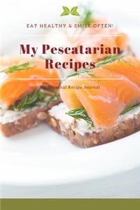 My Personal Pescatarian Recipe Journal