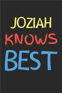 Joziah Knows Best